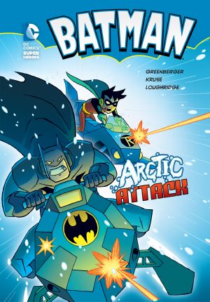 [DC Super Heroes: Batman 01] • Arctic Attack